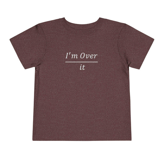 I'm Over It Fraction - Toddler Short Sleeve - Brightsee