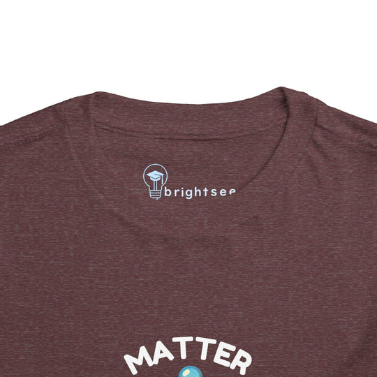 Matter Matters - Toddler Short Sleeve - Brightsee