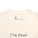 I'm Over It Fraction - Toddler Short Sleeve - Brightsee