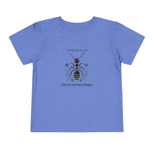 Future Myrmecologist - Toddler Short Sleeve - Brightsee