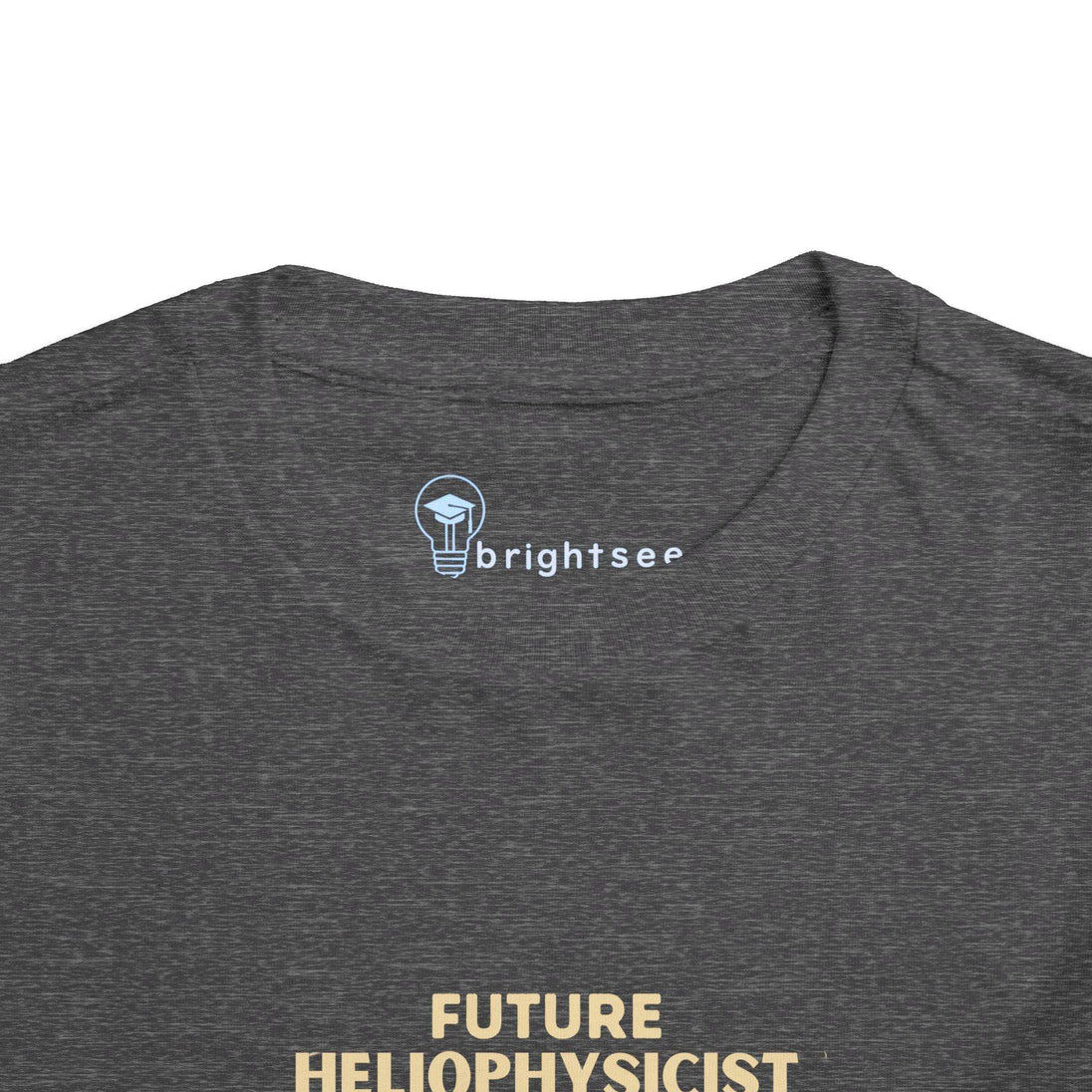 Future Heliophysicist - Toddler Short Sleeve - Brightsee