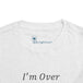 I'm Over It Fraction - Toddler Short Sleeve - Brightsee