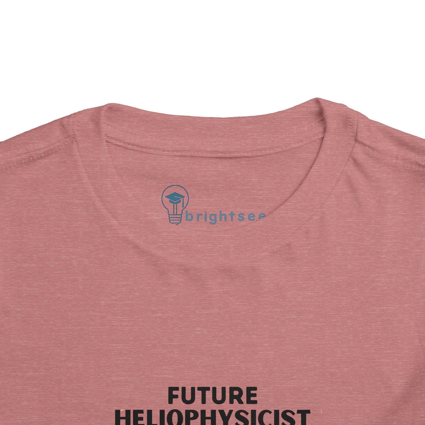 Future Heliophysicist - Toddler Short Sleeve - Brightsee
