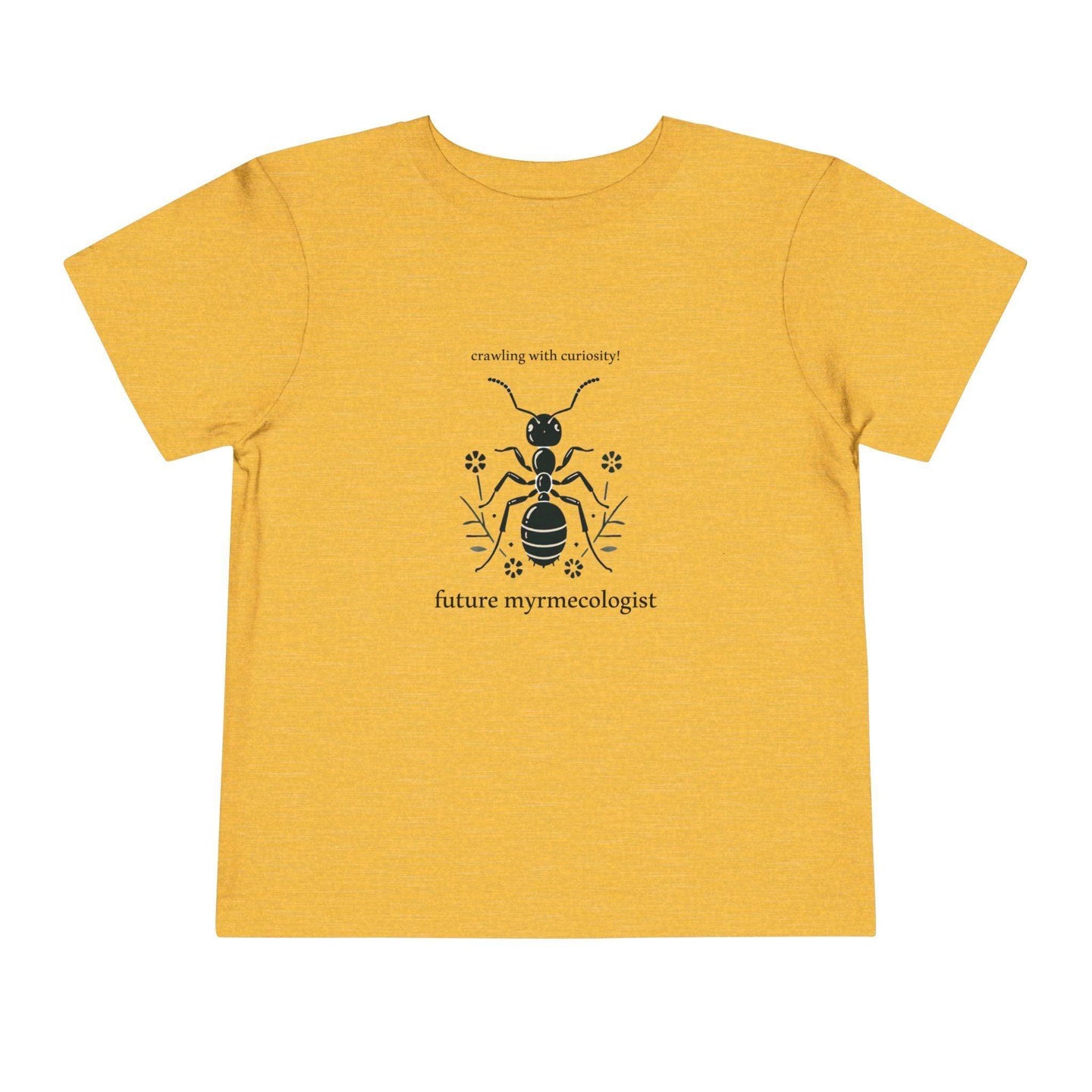 Future Myrmecologist - Toddler Short Sleeve - Brightsee