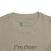 I'm Over It Fraction - Toddler Short Sleeve - Brightsee