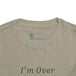 I'm Over It Fraction - Toddler Short Sleeve - Brightsee
