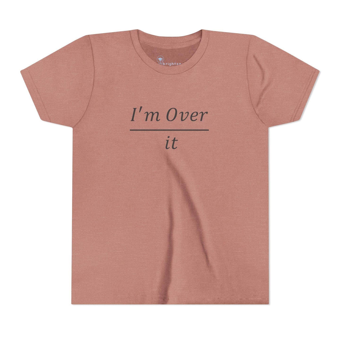 I'm Over It Fraction - Youth Short Sleeve - Brightsee