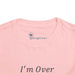 I'm Over It Fraction - Toddler Short Sleeve - Brightsee