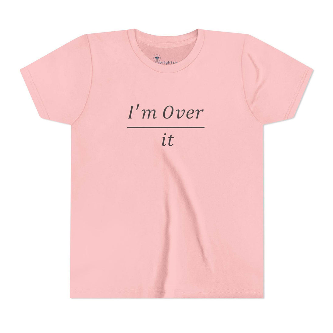 I'm Over It Fraction - Youth Short Sleeve - Brightsee