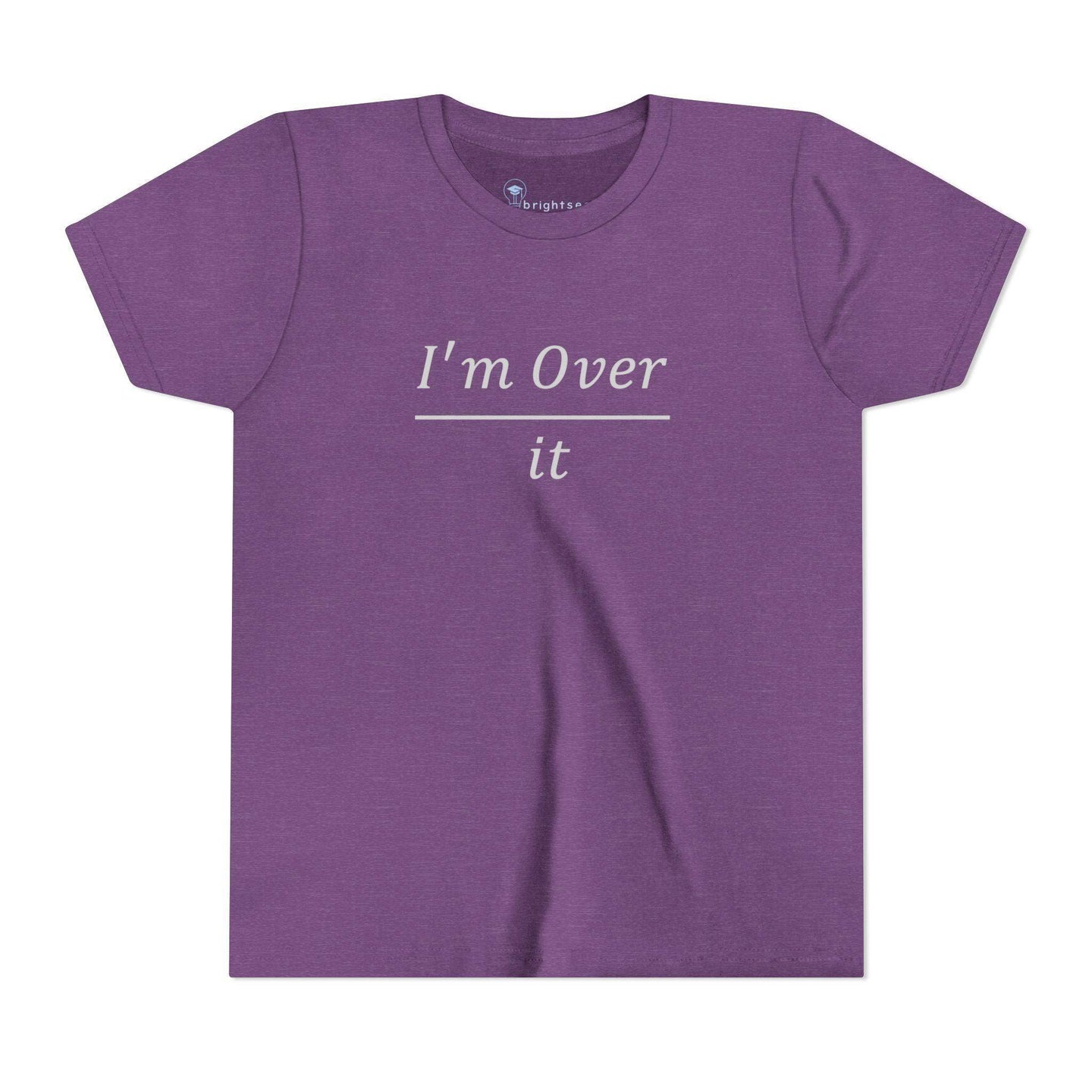 I'm Over It Fraction - Youth Short Sleeve - Brightsee