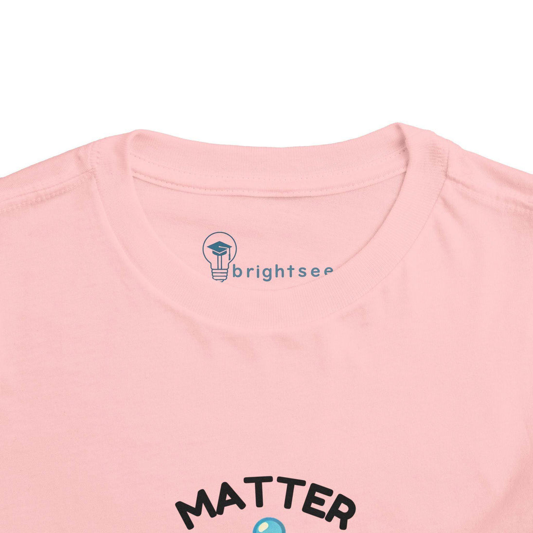 Matter Matters - Toddler Short Sleeve - Brightsee