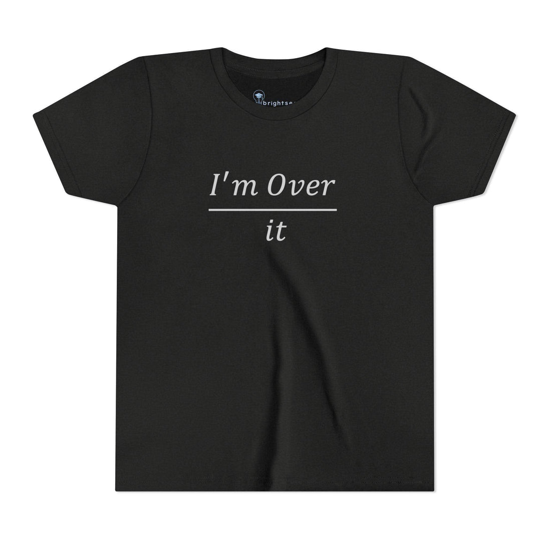I'm Over It Fraction - Youth Short Sleeve - Brightsee