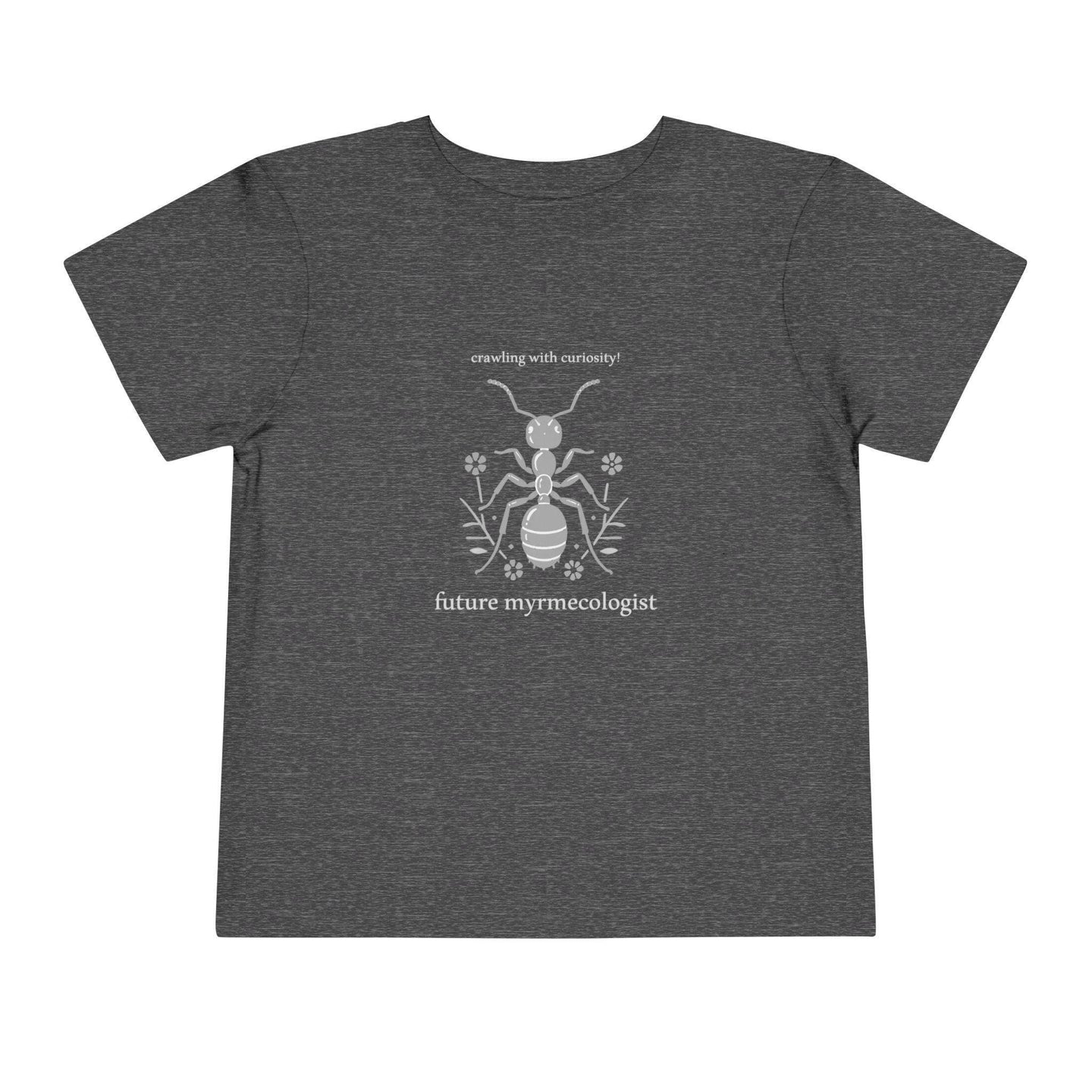 Future Myrmecologist - Toddler Short Sleeve - Brightsee