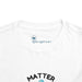 Matter Matters - Toddler Short Sleeve - Brightsee