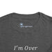 I'm Over It Fraction - Toddler Short Sleeve - Brightsee