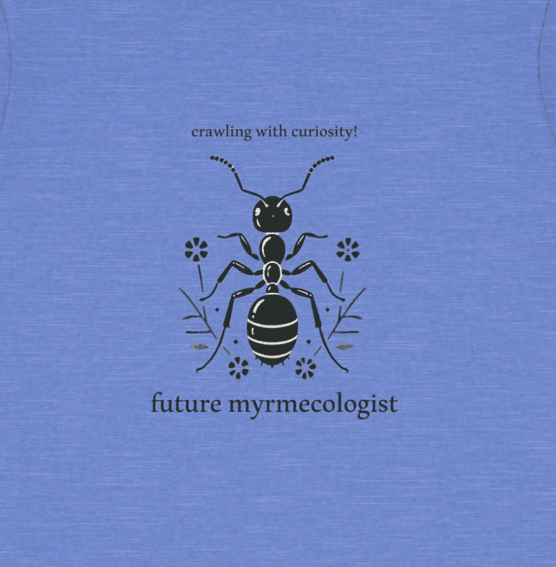 Future Myrmecologist - Toddler Short Sleeve - Brightsee