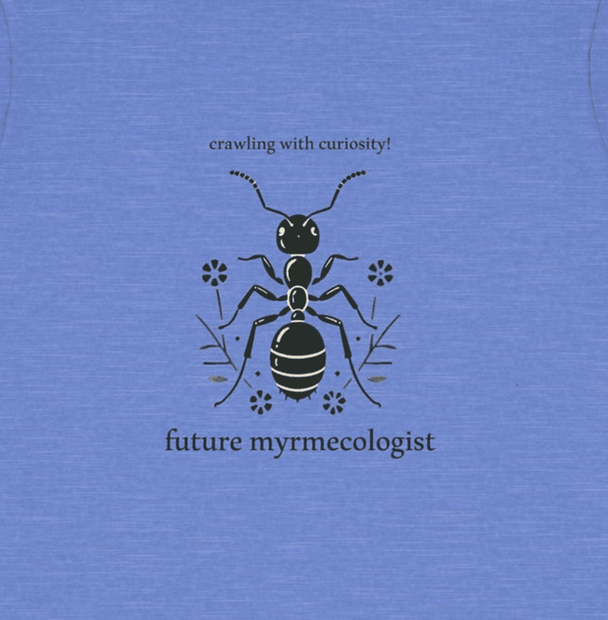 Future Myrmecologist - Toddler Short Sleeve - Brightsee